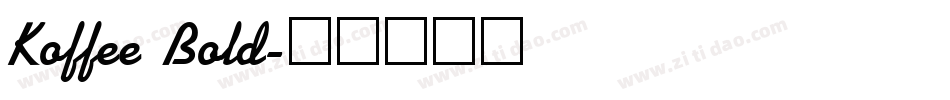 Koffee Bold字体转换